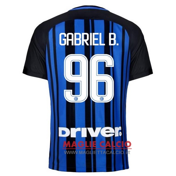 nuova maglietta inter milan 2017-2018 gabriel b. 96 prima